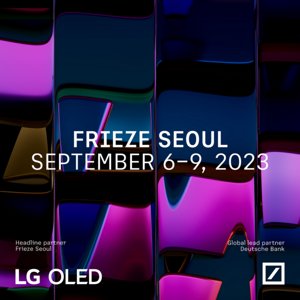 FRIEZE SEOUL 2023